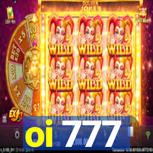 oi 777